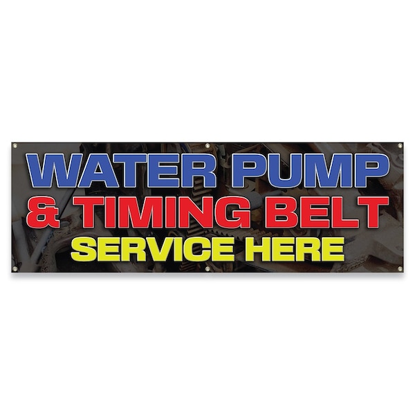 Signmission Water Pump Timing Belt Service Banner Concession Stand Food Truck Single Sided B-72-30178 - main